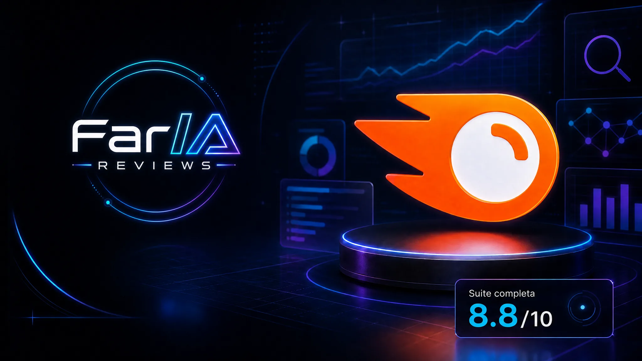 Semrush en imagen FarIA Reviews