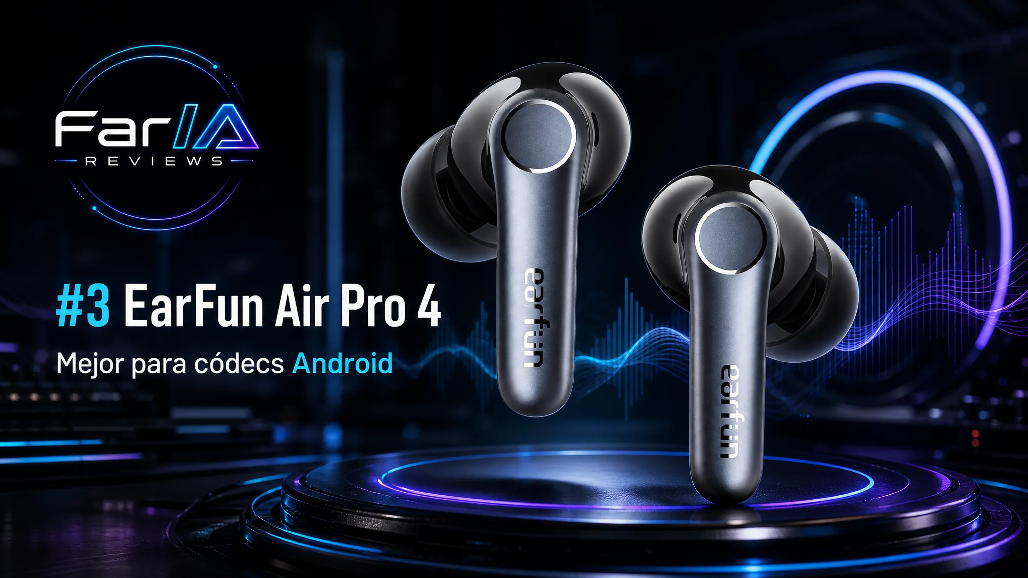 EarFun Air Pro 4 review: auriculares Bluetooth para quien mira códecs, LDAC y aptX