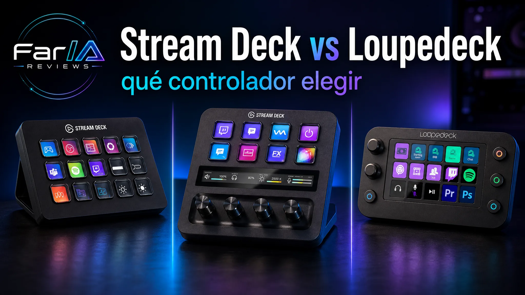 Stream Deck MK.2 vs Stream Deck + vs Loupedeck Live S: qué controlador elegir