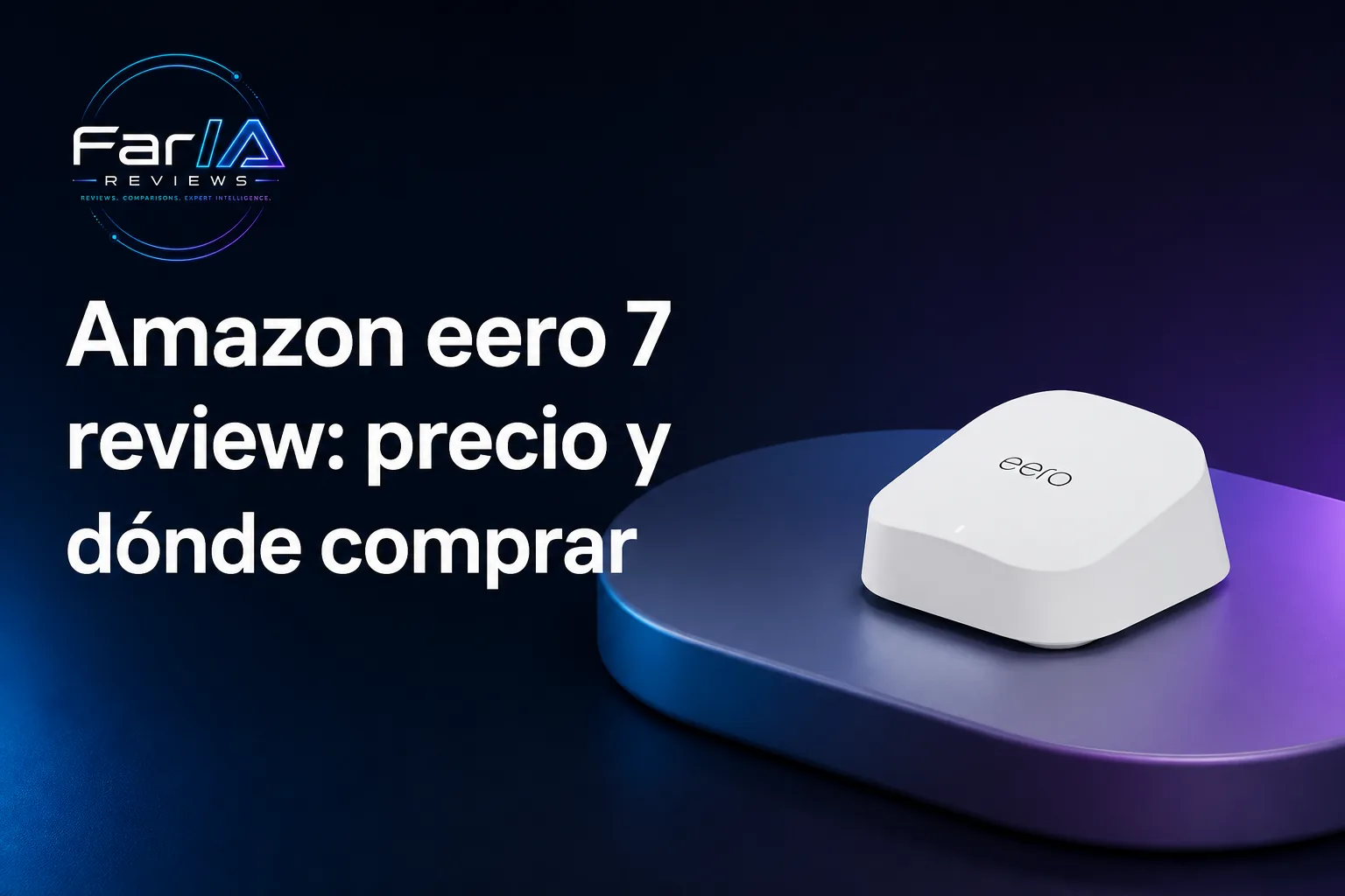Amazon eero 7 review: precio y dónde comprar