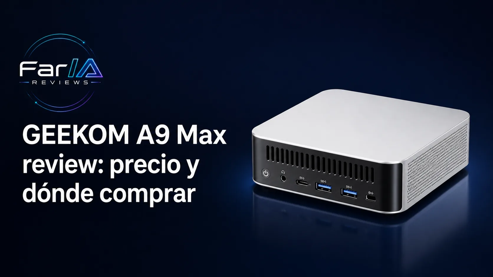 GEEKOM A9 Max review: precio y dónde comprar