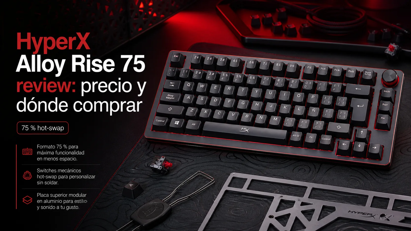 HyperX Alloy Rise 75 review: precio y dónde comprar