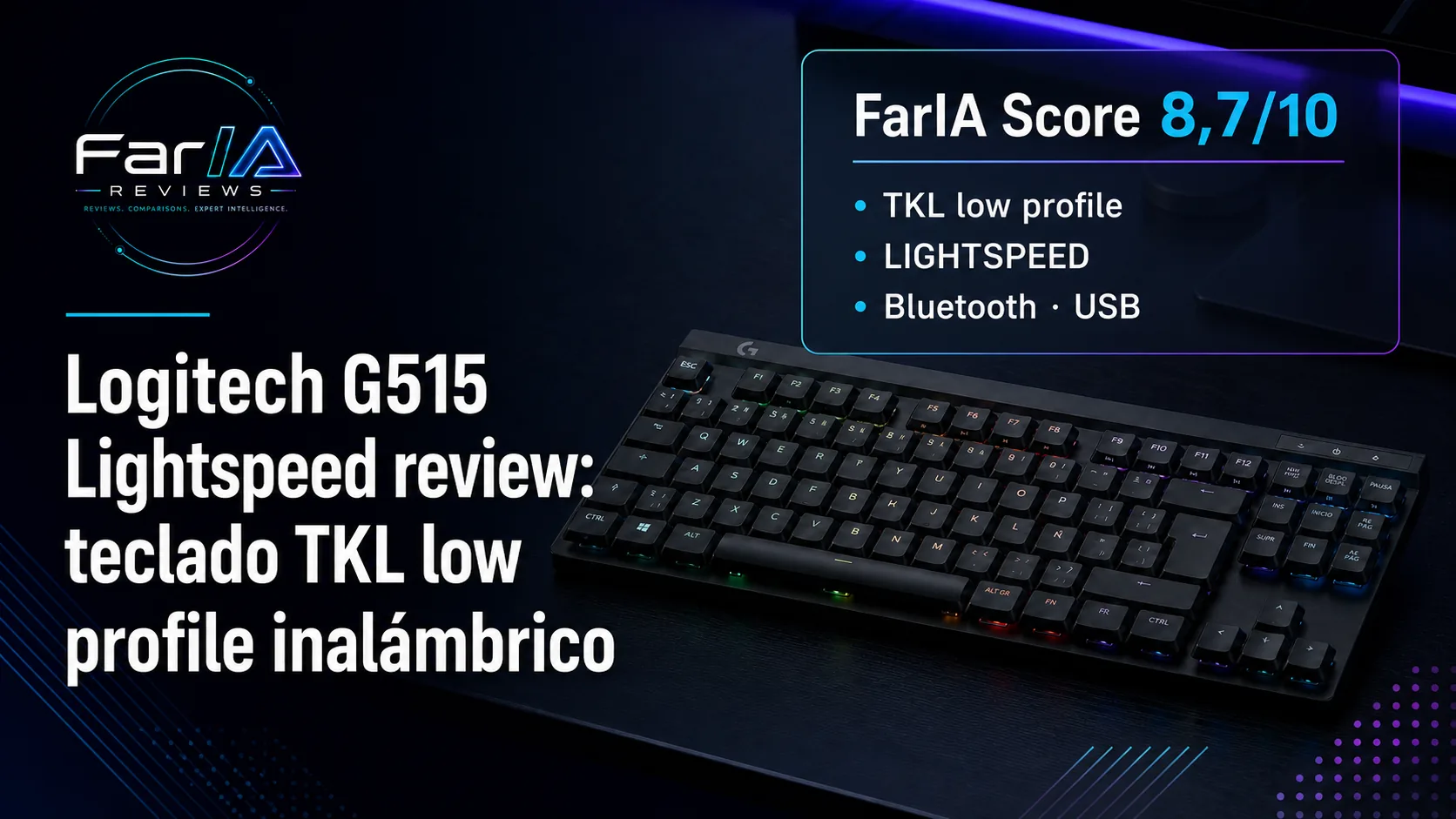 Logitech G515 Lightspeed review: teclado TKL low profile inalámbrico Logitech G515 Lightspeed review: teclado TKL low profile inalámbrico · infografía Image 2.0 con especificaciones, valoración y claves de compra FarIA