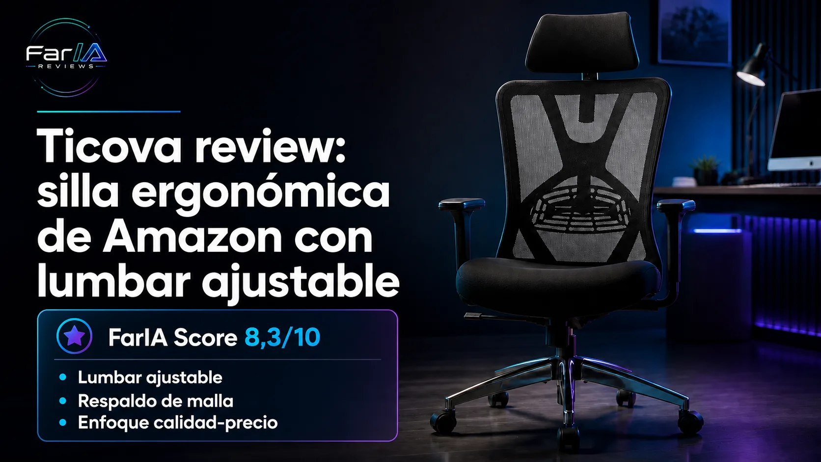 Ticova review: silla ergonómica de Amazon con lumbar ajustable Ticova review: silla ergonómica de Amazon con lumbar ajustable · infografía Image 2.0 con especificaciones, valoración y claves de compra FarIA